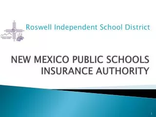 NEW MEXICO PUBLIC SCHOOLS INSURANCE AUTHORITY