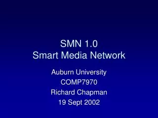 SMN 1.0 Smart Media Network