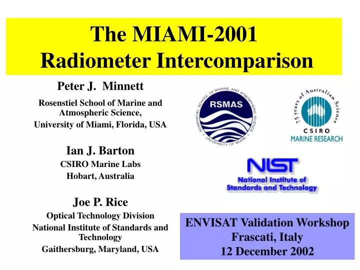 the miami 2001 radiometer intercomparison