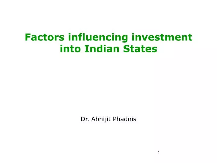 factors influencing investment into indian states