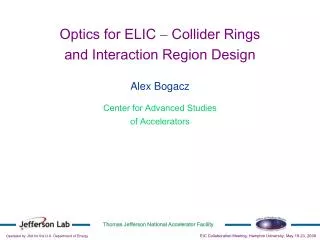 Optics for ELIC - Collider Rings and Interaction Region Design