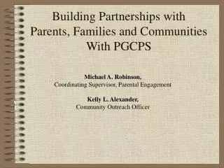Building Partnerships with Parents, Families and Communities With PGCPS