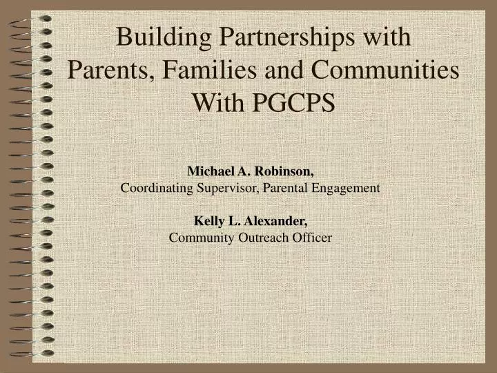 building partnerships with parents families and communities with pgcps