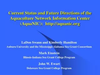 Current Status and Future Directions of the Aquaculture Network Information Center (AquaNIC): http://aquanic.org