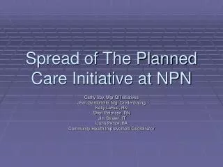 Spread of The Planned Care Initiative at NPN