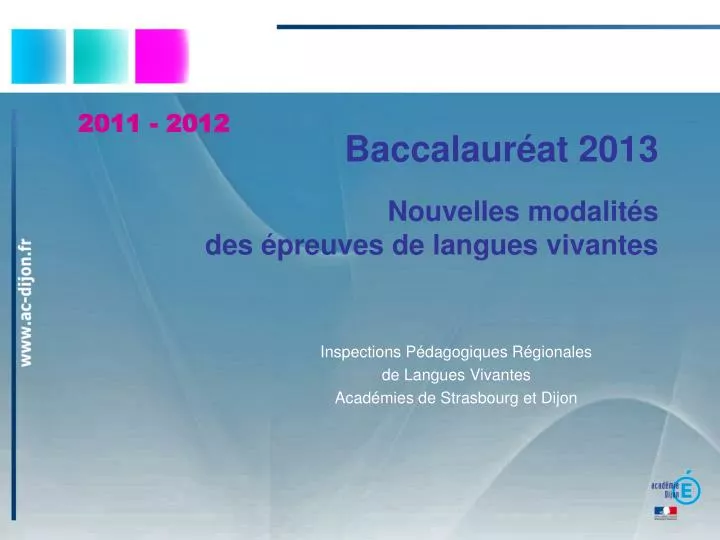 baccalaur at 2013 nouvelles modalit s des preuves de langues vivantes