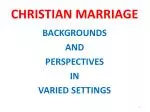 CHRISTIAN MARRIAGE - slide 1