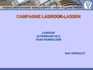 CAMPAGNE LASROOK-LASSEN