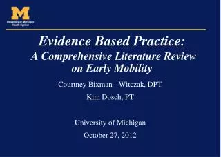 Evidence Based Practice: A Comprehensive Literature Review on Early Mobility