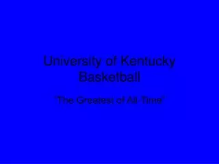 University of Kentucky Basketball