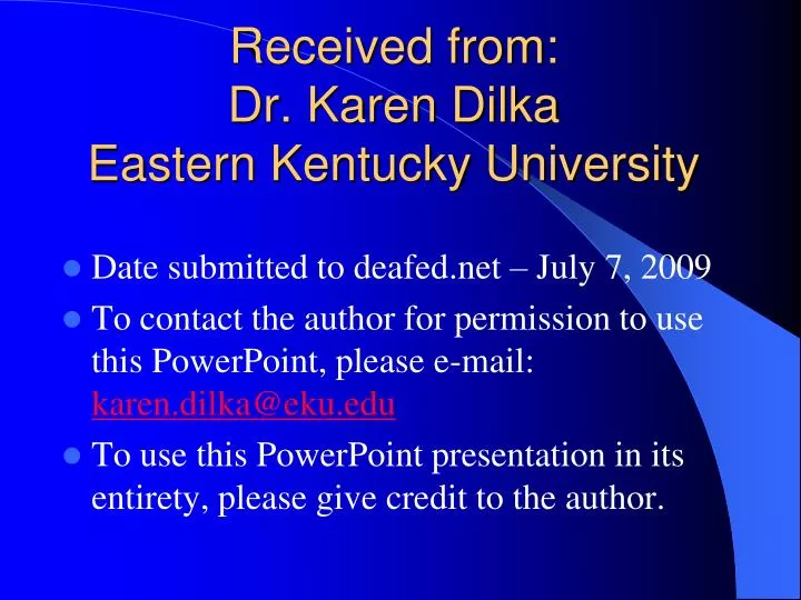 received from dr karen dilka eastern kentucky university