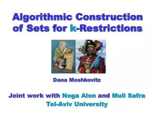 Algorithmic Construction of Sets for k -Restrictions