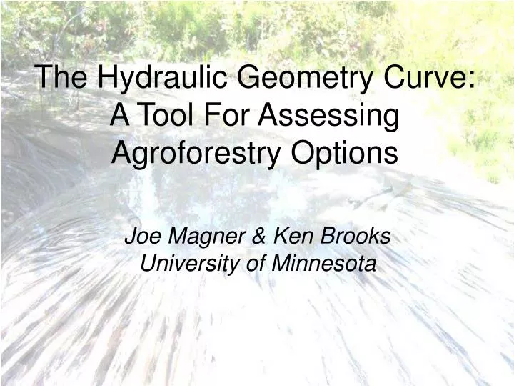 the hydraulic geometry curve a tool for assessing agroforestry options
