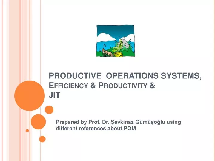 productive operations systems efficiency productivity jit