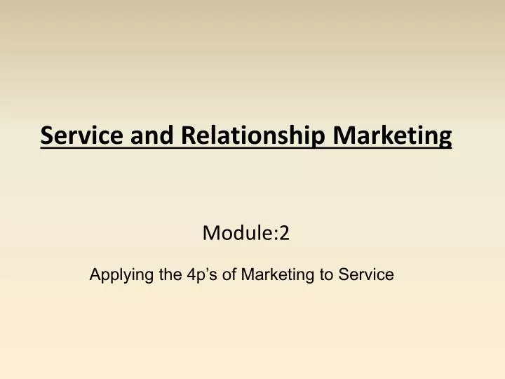 service and relationship marketing module 2
