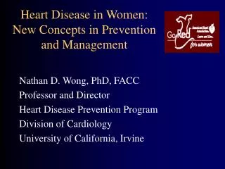 Heart Disease in Women: New Concepts in Prevention and Management
