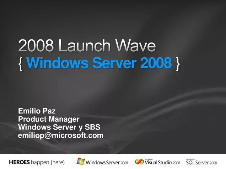 2008 launch wave windows server 2008