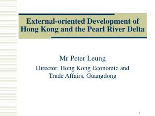 External-oriented Development of Hong Kong and the Pearl River Delta