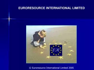 EURORESOURCE INTERNATIONAL LIMITED