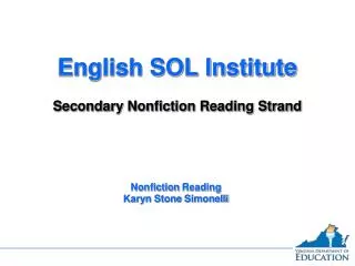 English SOL Institute Secondary Nonfiction Reading Strand