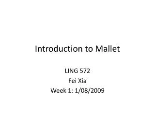 Introduction to Mallet