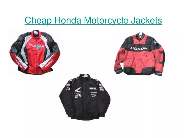 PPT - Cheap Honda Motorcycle Jackets PowerPoint Presentation, free ...