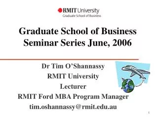 Graduate School of Business Seminar Series June, 2006