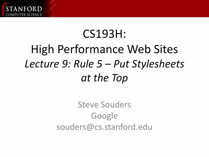 cs193h high performance web sites lecture 9 rule 5 put stylesheets at the top