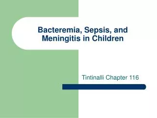 Bacteremia, Sepsis, and Meningitis in Children