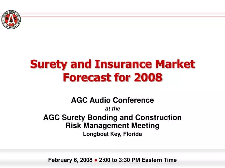 surety and insurance market forecast for 2008