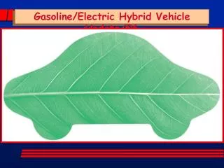 Gasoline/Electric Hybrid Vehicle Update ‘06