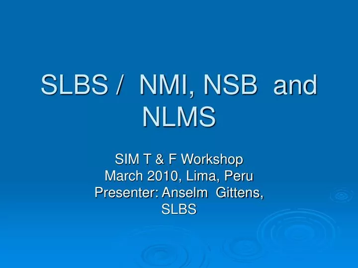 slbs nmi nsb and nlms