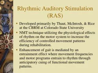 Rhythmic Auditory Stimulation (RAS)