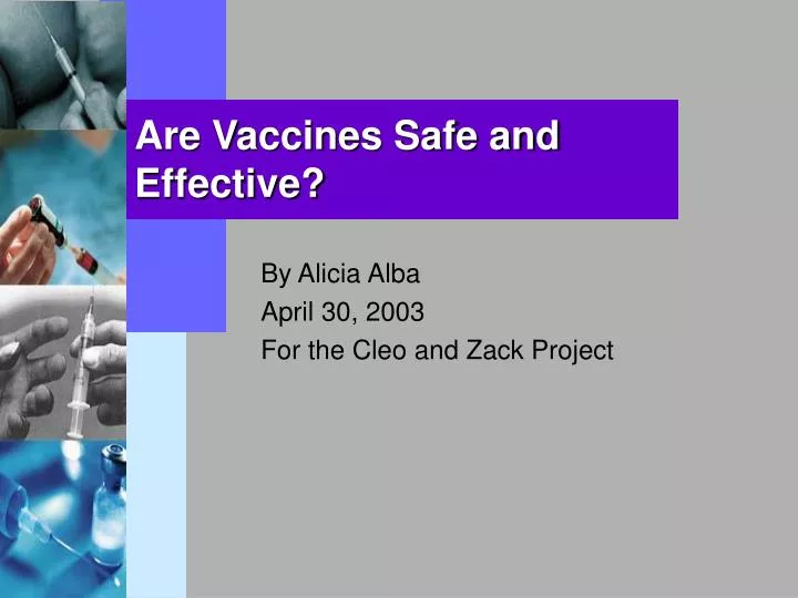 are vaccines safe and effective