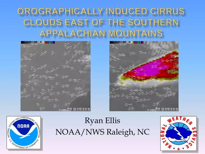 orographically induced cirrus clouds east of the southern appalachian mountains