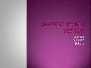 Chapter 19: GUI Testing