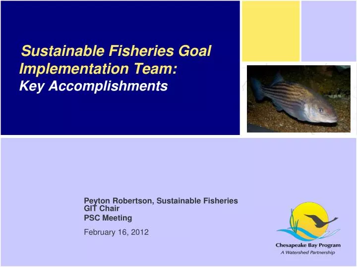 peyton robertson sustainable fisheries git chair psc meeting february 16 2012