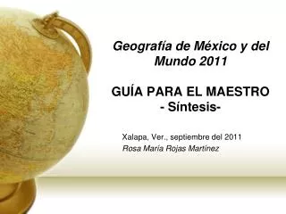 Geografía de México y del Mundo 2011 GUÍA PARA EL MAESTRO - Síntesis-