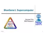 BlueGene/L Supercomputer - slide 1