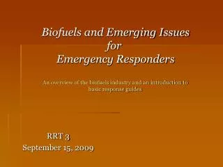 Biofuels and Emerging Issues for Emergency Responders