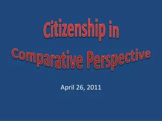 Citizenship in Comparative Perspective