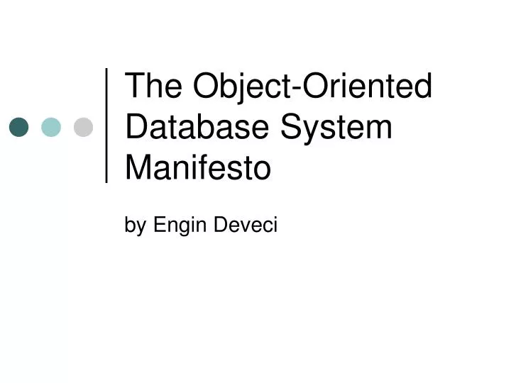 the object oriented database system manifesto