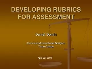 DEVELOPING RUBRICS FOR ASSESSMENT