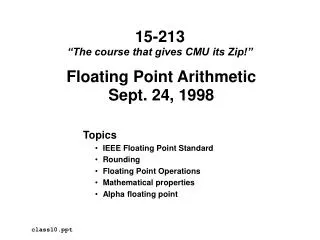 Floating Point Arithmetic Sept. 24, 1998