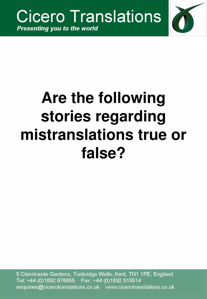 are the following stories regarding mistranslations true or false