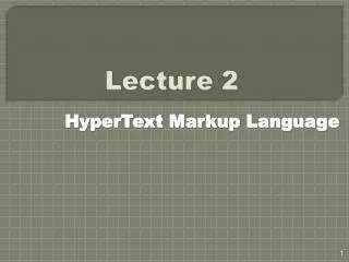 lecture 2