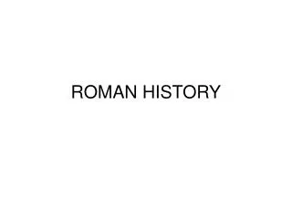 ROMAN HISTORY