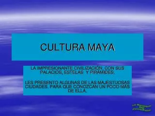 CULTURA MAYA