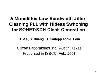 A Monolithic Low-Bandwidth Jitter-Cleaning PLL with Hitless Switching for SONET/SDH Clock Generation