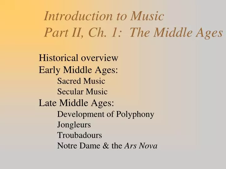 introduction to music part ii ch 1 the middle ages